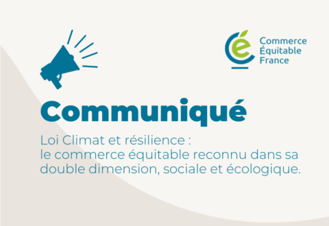 [Communiqué]<br> Le commerce équitable reconnu dans sa dimension sociale et écologique.