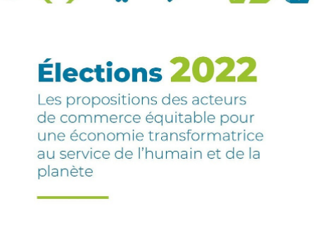 Elections 2022 : Les propositions des acteurs de commerce équitable