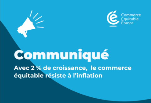 Avec 2 % de croissance,  le commerce équitable résiste à l’inflation